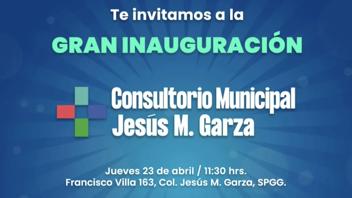 San Pedro inaugurará el Consultorio Municipal Jesús M. Garza