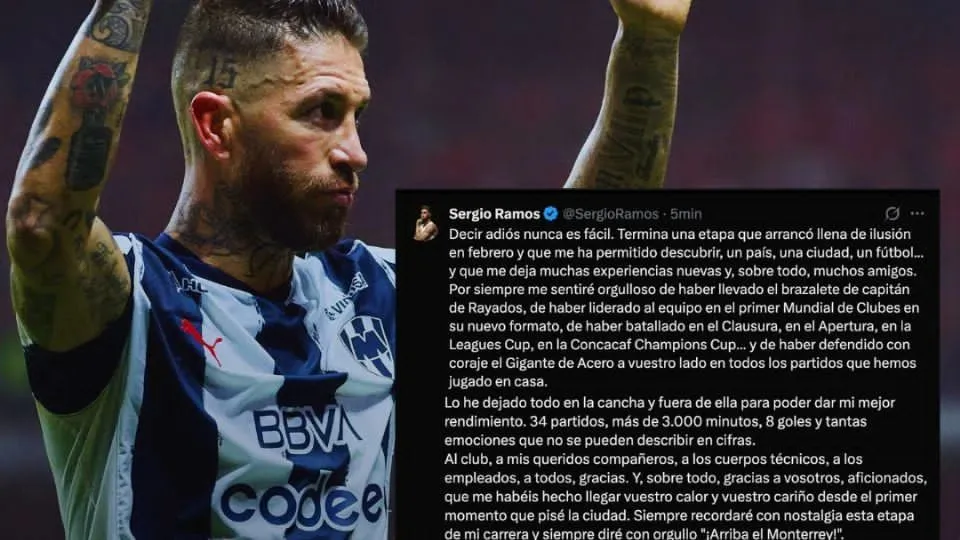 Sergio Ramos se despide de Rayados con una carta emotiva en redes sociales