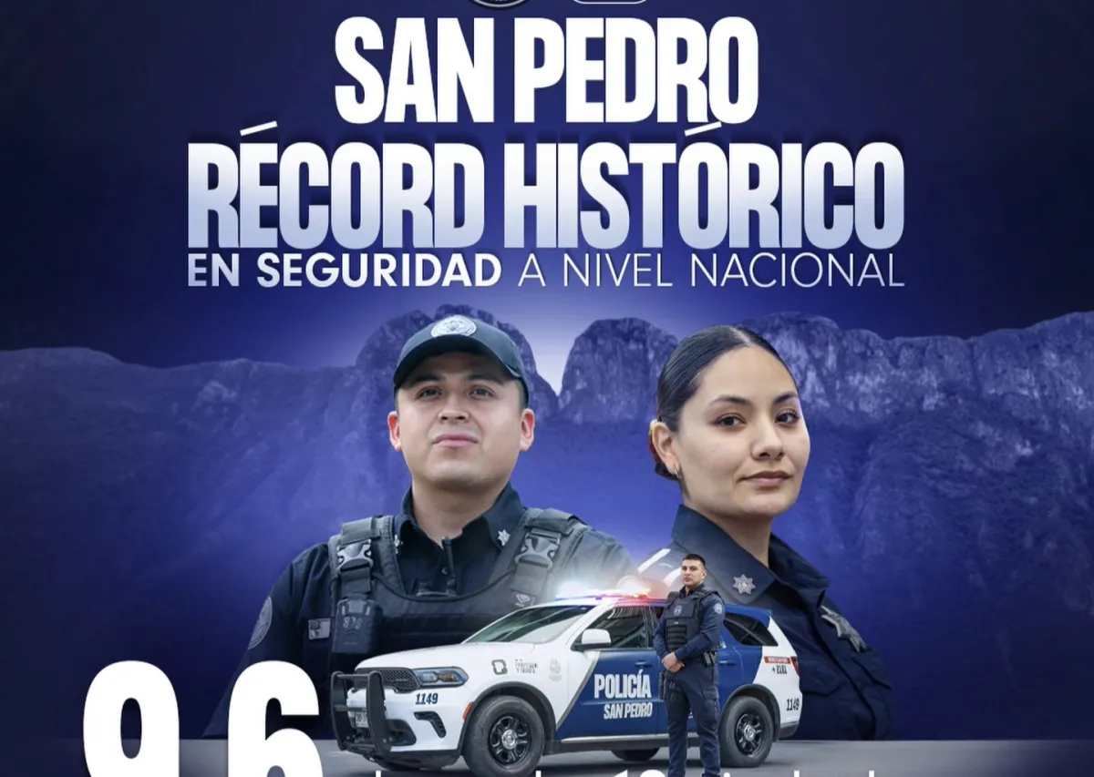 San Pedro reafirma liderazgo nacional como la ciudad más segura de México