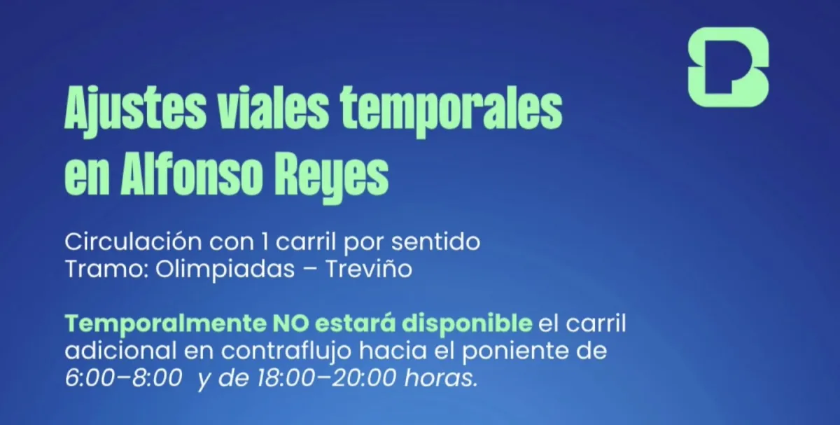 Aplicarán ajustes viales por obras de la Nueva Alfonso Reyes en San Pedro