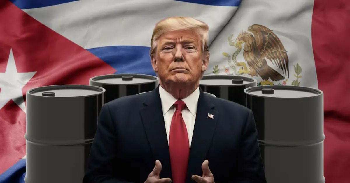 Trump vuelve a presionar: asegura que México dejará de suministrar petróleo a Cuba